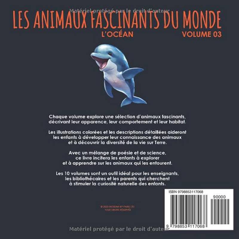 Les animaux fascinants du monde
Volume 3: L'Océan