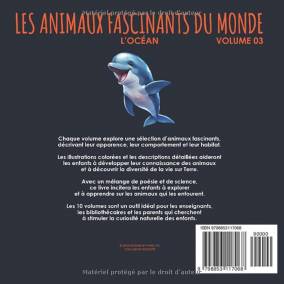Les animaux fascinants du monde
Volume 3: L'Océan